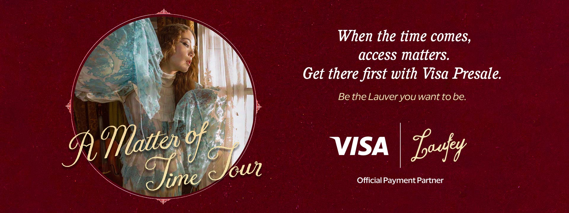 When the time comes, access matters. Get there first with Visa Presale.